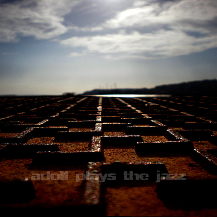 adolfplaysthejazz1.bandcamp.com