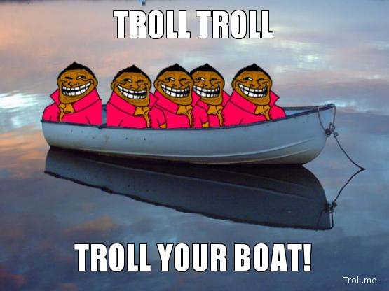 troll-troll-troll-your-boat.jpg