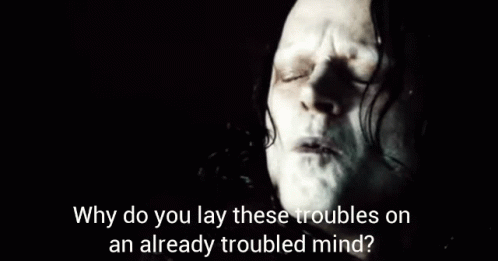 why-do-you-lay-these-troubles-gr%C3%ADma-wormtongue.gif