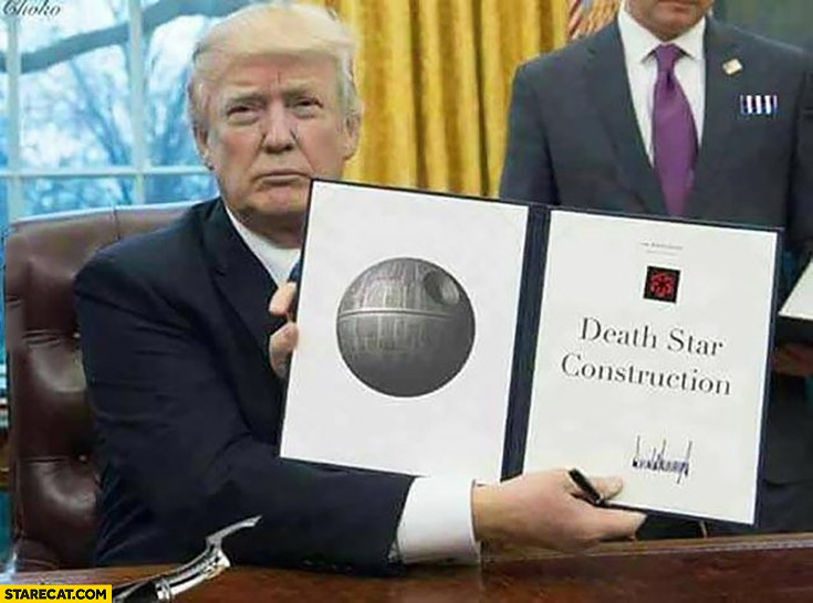 donald-trump-signed-death-star-construction-executive-order.jpg