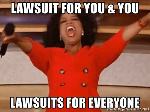 lawsuit-for-you-you-lawsuits-for-everyone.jpg