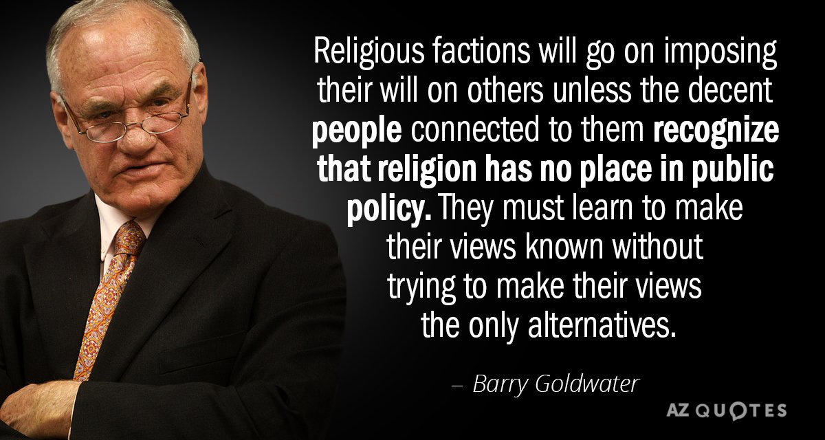 Quotation-Barry-Goldwater-Religious-factions-will-go-on-imposing-their-will-on-others-66-50-18.jpg